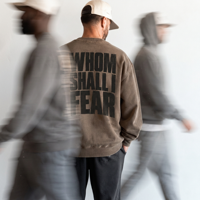 Whom Shall I Fear Crewneck - Brown