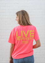 Live Fearlessly Puff Print Pink Tee