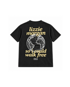 Lizzie Morgan "SO I COULD WALK FREE" Tee