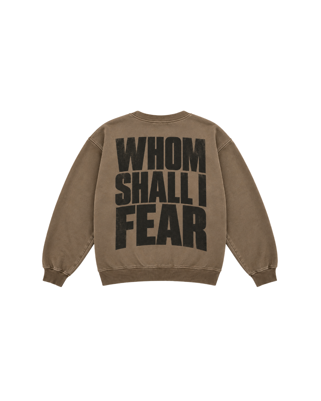 Whom Shall I Fear Crewneck - Brown